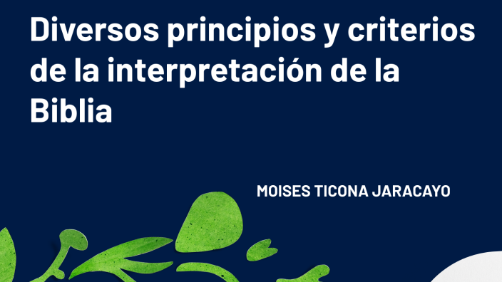 Diversos Principios Y Criterios De La Interpretación De La Biblia By ...