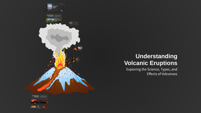 Understanding Volcanic Eruptions by khian mardy Datinggaling on Prezi
