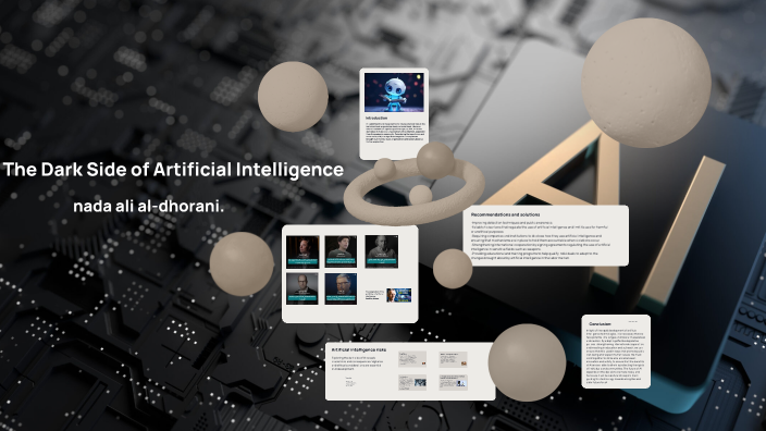 The Dark Side of Artificial Intelligence by بريد السماء8 on Prezi