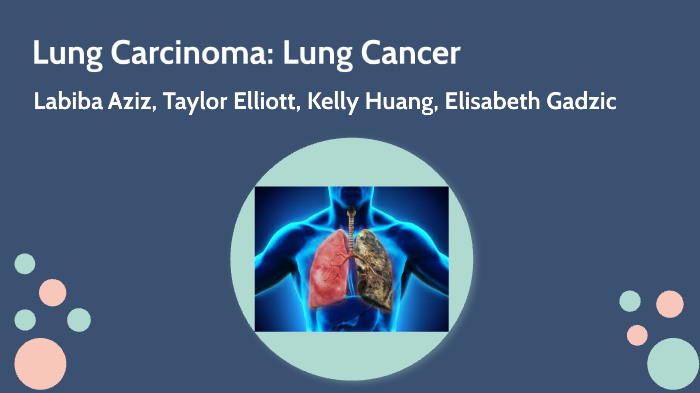 Lung Cancer by Tay E on Prezi