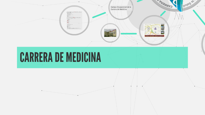 CARRERA DE MEDICINA by marcelo sanchez on Prezi