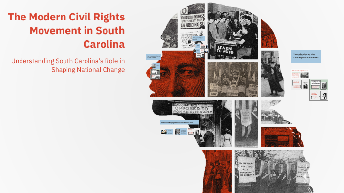 The Modern Civil Rights Movement in South Carolina by Raekwon Cave on Prezi