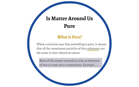 Class IX - Chemistry - Is Matter Around Us Pure by Anshul Gupta on Prezi