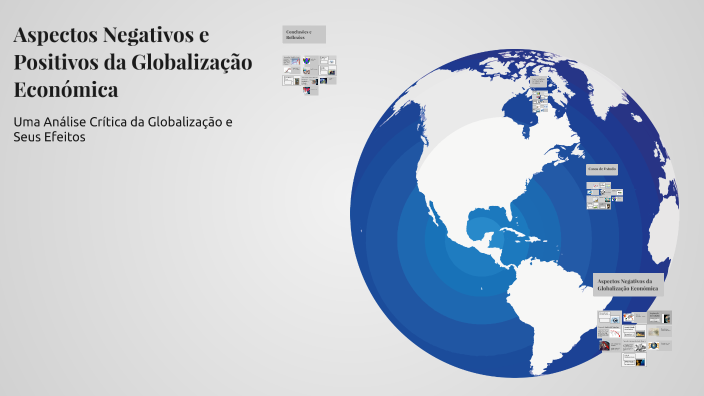 Aspectos Negativos e Positivos da Globalização Económica by Letícia ...