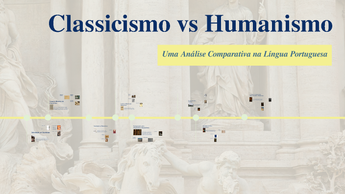 Classicismo vs Humanismo by Lika Costa on Prezi