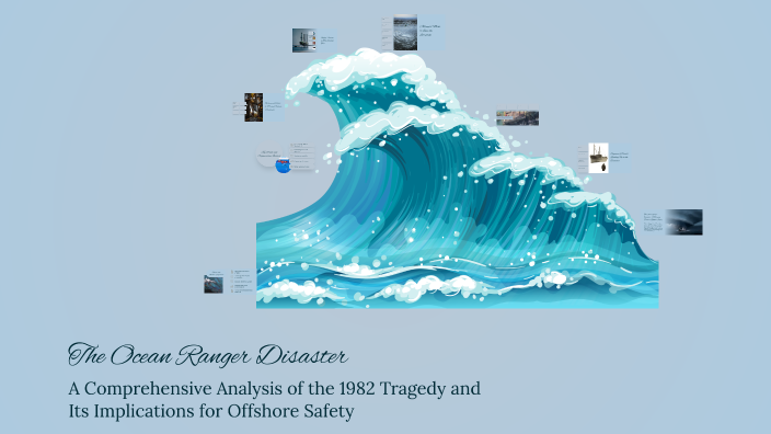 The Ocean Ranger Disaster by Aiden Spener on Prezi