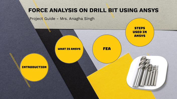 DRILL BIT ANALYSIS by ME B Bhosale Tanay Vijay on Prezi