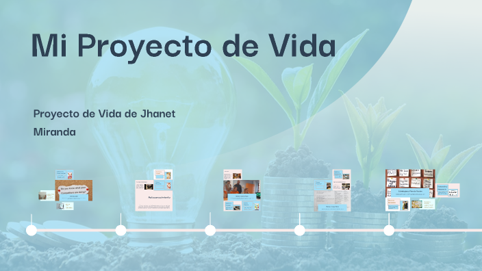 Mi Proyecto de Vida by jhanet miranda quispe on Prezi