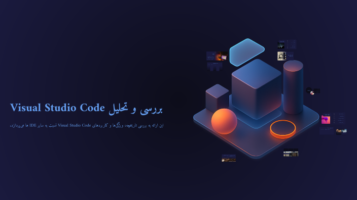 بررسی و تحلیل Visual Studio Code by jafari hussain on Prezi