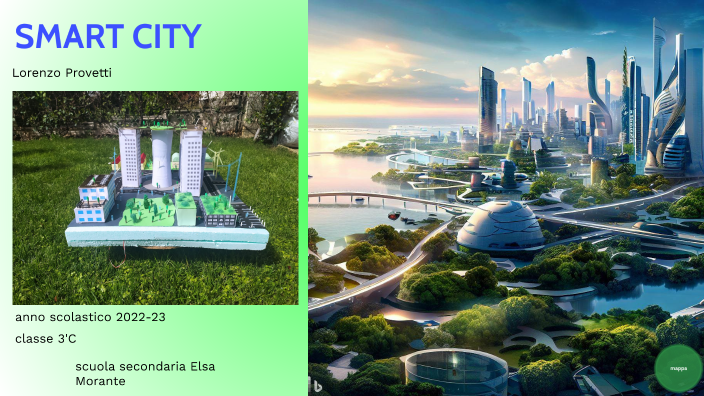 SMART CITY by lorenzo provetti on Prezi