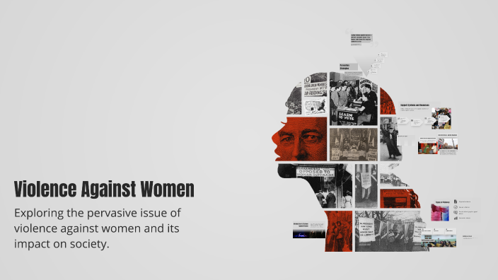 Violence Against Women by Lucija Galko on Prezi