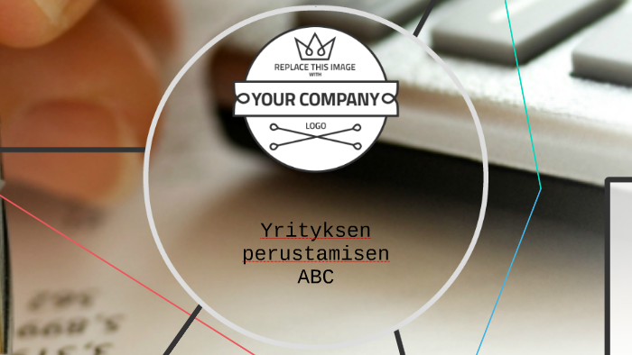 Yrityksen perustamisen ABC by Elina Huhta on Prezi