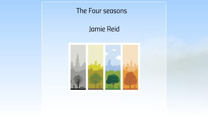 The four seasons by Jamie Reid on Prezi