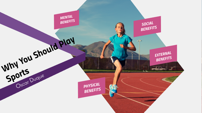 why-you-should-play-sports-by-oscar-paz-on-prezi