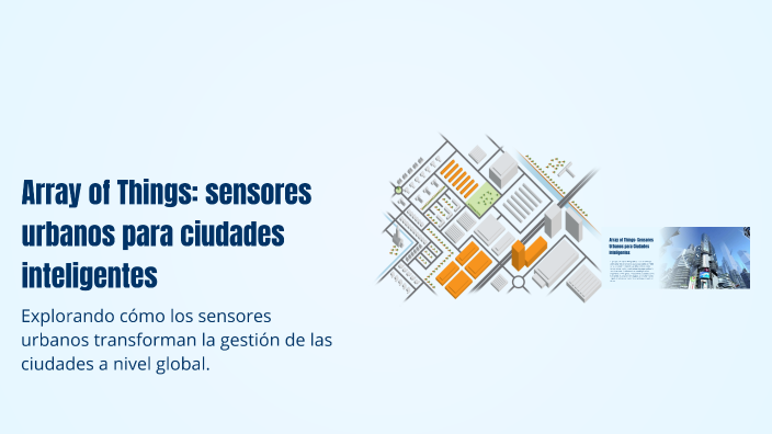 Array of Things: sensores urbanos para ciudades inteligentes by Sergio ...