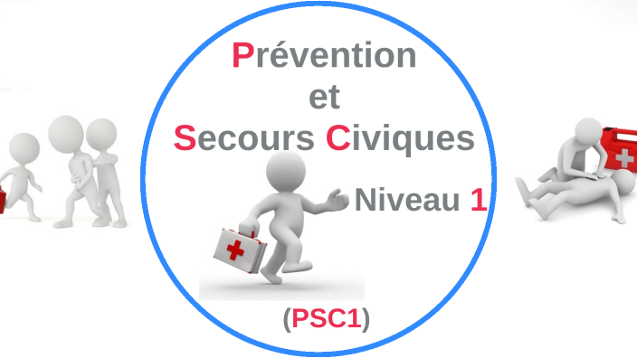 PSC1 (scénario 5) by Gilles Sinicropi on Prezi