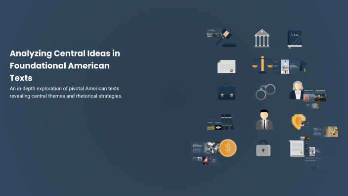 Analyzing Central Ideas in Foundational American Texts by Ashley Ayer ...