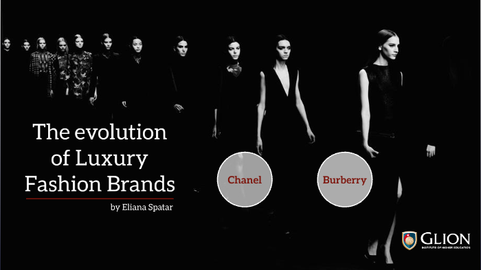 The evolution of Luxury Fashion Brands by Eliana Spatar on Prezi