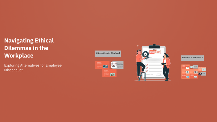 Navigating Ethical Dilemmas in the Workplace by Robert Green on Prezi