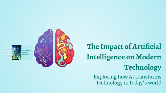 The Impact of Artificial Intelligence on Modern Technology by Glamora ...