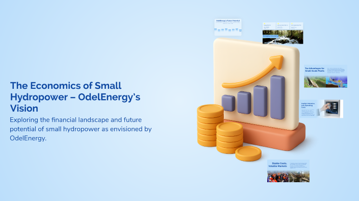 The Economics of Small Hydropower – OdelEnergy’s Vision by tom Holbein ...