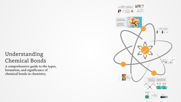 Understanding Chemical Bonds by sara on Prezi