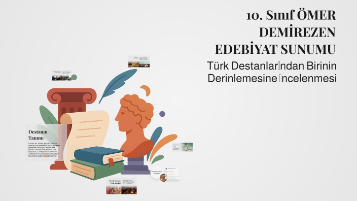 10. Sınıf ÖMER DEMİREZEN EDEBİYAT SUNUMU by Ömer Demirezen on Prezi