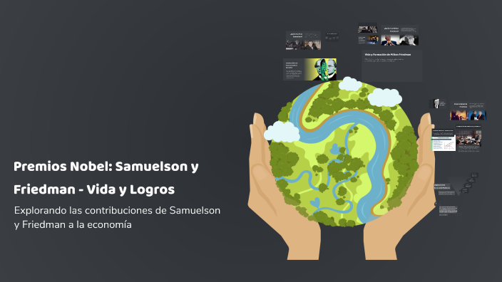Jc Samuelson Premios Nobel: Samuelson y Friedman - Vida y Logros by on Prezi