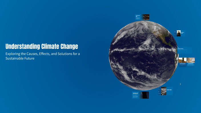 Understanding Climate Change by Gelo on Prezi