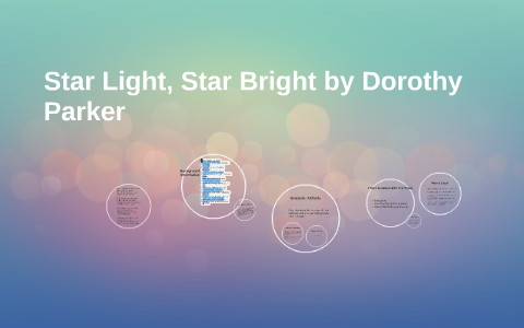 Star Light Star Bright By Dorothy Parker By Eliza Boyd
