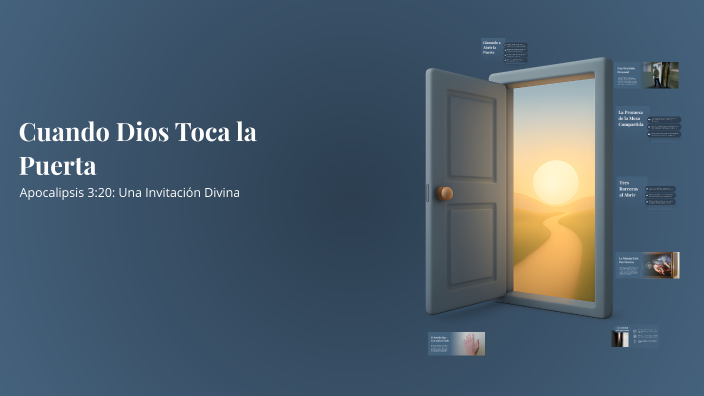 Cuando Dios Toca la Puerta by Jorge Valladares on Prezi
