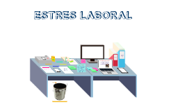 Estres Laboral By Laura Castrillon