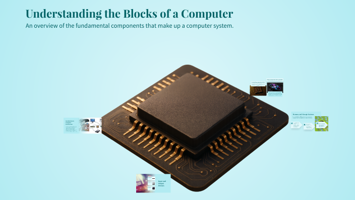 Manu Computer Understanding the Blocks of a Computer by MANOJ MANU 1013 on Prezi