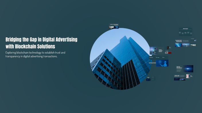 Bridging the Gap in Digital Advertising with Blockchain Solutions by ...
