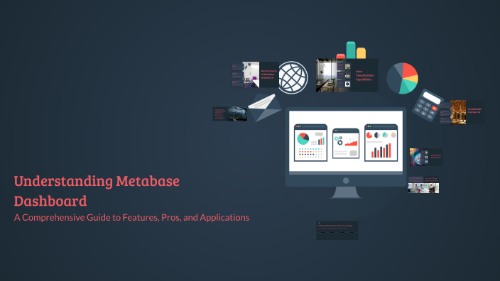 Understanding Metabase Dashboard by Aung Nay Myo on Prezi