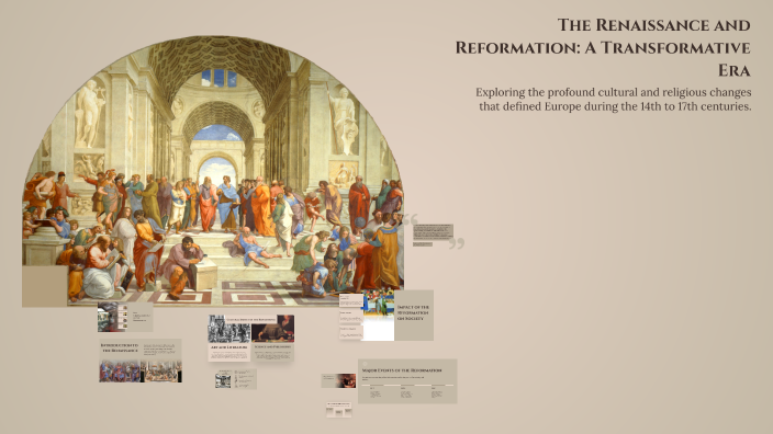The Renaissance and Reformation: A Transformative Era by Ceejay on Prezi