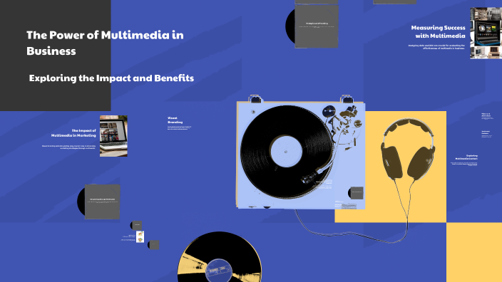 The Power of Multimedia in Business by Muhammad Owais on Prezi