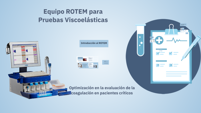 Equipo ROTEM para Pruebas Viscoelásticas by Andrés on Prezi