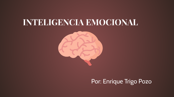 Bases de la Inteligencia Emocional. (Enrique Trigo Pozo