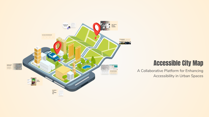 Accessible City Map by Mateus Moraes on Prezi