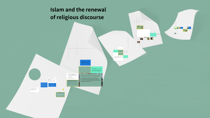 Religious Discourse Renewal of Religious Discourse by غدير بني ياسين on Prezi
