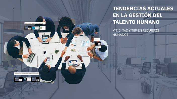 TENDENCIAS ACTUALES EN LA GESTIÓN DEL TALENTO HUMANO by Kimberly ...