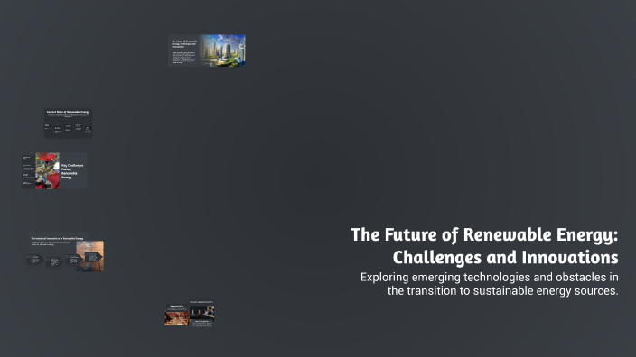 The Future of Renewable Energy: Challenges and Innovations by yousef ...