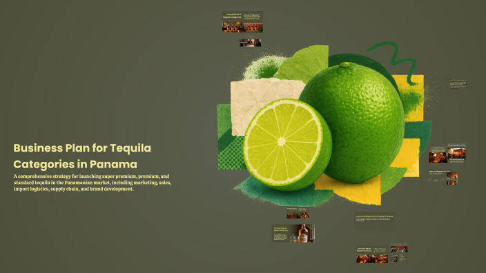Business Plan for Tequila Categories in Panama by German Pineda on Prezi