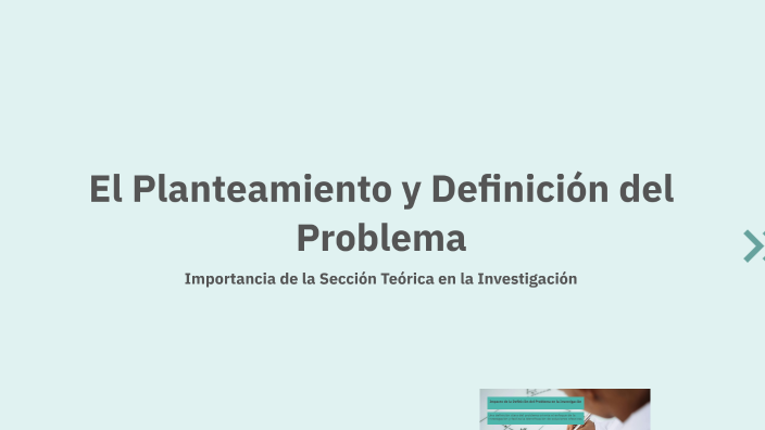 Planteamiento y Definición del Problema by Sureylin Alvarado on Prezi