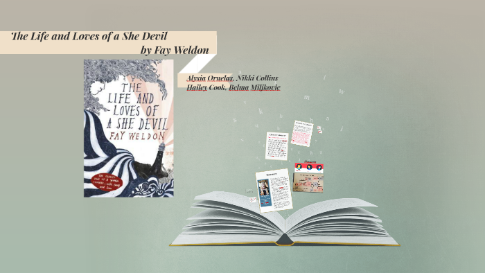 The Life and Loves of a She Devil by Belma Miljkovic on Prezi