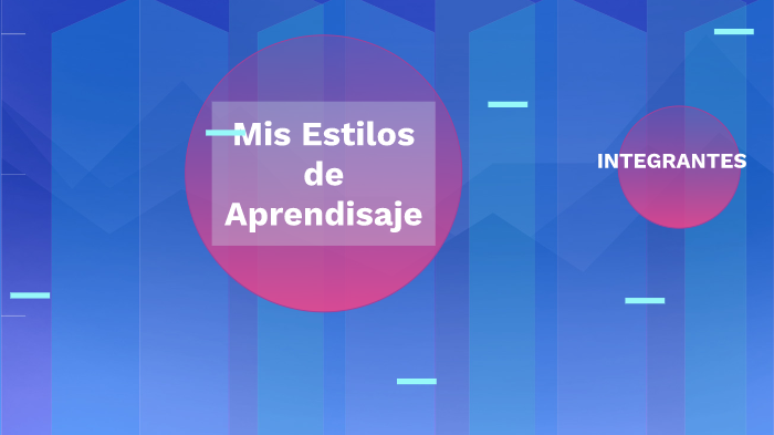 Mis estilos de aprendizaje by Daniela Ruiz Flores on Prezi