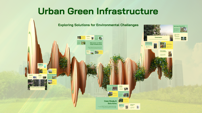 Urban Green Infrastructure by Shaurya Garg on Prezi