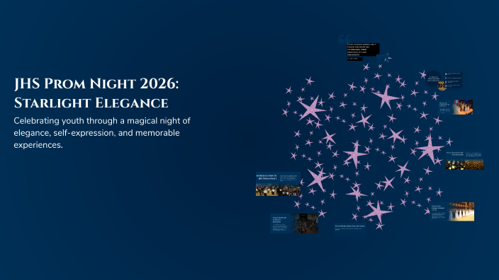 JHS Prom Night 2026: Starlight Elegance by Jedrin Yhul Alejo on Prezi