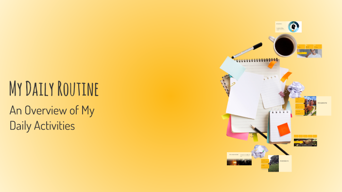 My Daily Routine by Julissa González on Prezi